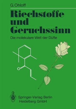 Riechstoffe und Geruchssinn - Ohloff, Günther