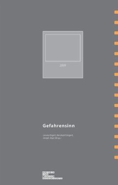 Gefahrensinn - Engell, Lorenz / Siegert, Bernhard / Vogl, Joseph (Hrsg.)