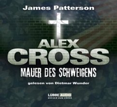 Mauer des Schweigens / Alex Cross Bd.8 (Audio-CDs) - Patterson, James