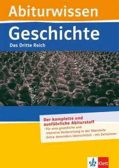 Abiturwissen Geschichte: Das Dritte Reich