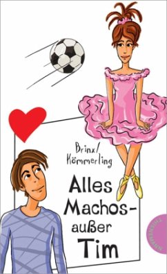 Alles Machos - außer Tim! - Brinx, Thomas; Kömmerling, Anja