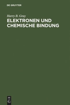 Elektronen und Chemische Bindung - Gray, Harry B.