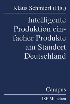 Intelligente Produktion einfacher Produkte am Standort Deutschland