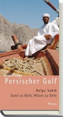 Reportage Persischer Golf - Sobik, Helge