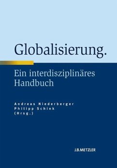 Globalisierung - Niederberger, Andreas / Schink, Philipp (Hrsg.)