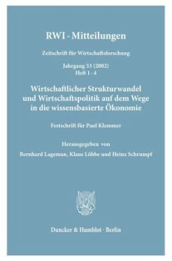 Wirtschaftlicher Strukturwandel und Wirtschaftspolitik auf dem Wege in die wissensbasierte Ökonomie. - Lageman, Bernhard / Löbbe, Klaus / Schrumpf, Heinz (Hgg.)