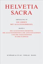 Helvetia Sacra Abteilung IV / Band 6: - Braun, Patrick (Red.)
