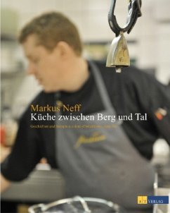 Küche zwischen Berg und Tal - Neff, Markus; Imhof, Paul