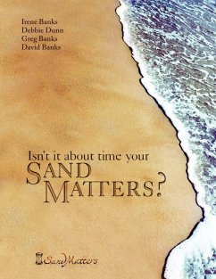Isn't It About Time Your Sand Matters? - Banks, David Dunn, Debbie Banks and Irene Banks, Greg