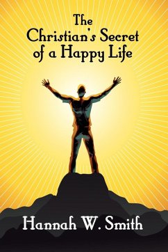 The Christian's Secret of a Happy Life