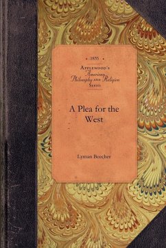 A Plea for the West - Lyman Beecher