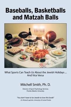 Baseballs, Basketballs and Matzah Balls - Smith, Ph. D. Mitchell