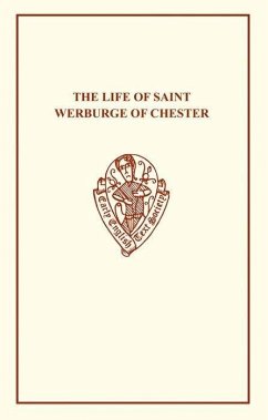 The Life of St Werburge of Chester - Horstmann, C. (ed.)