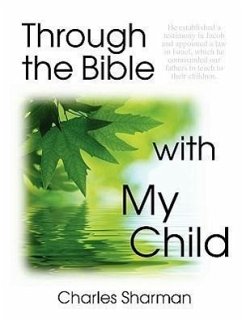 Through the Bible with My Child - Sharman, Charles