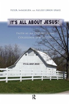 It's All About Jesus! - Magolda, Peter M; Gross, Kelsey Ebben