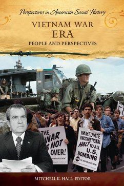 Vietnam War Era: People and Perspectives - Herausgeber: Hall, Mitchell K.