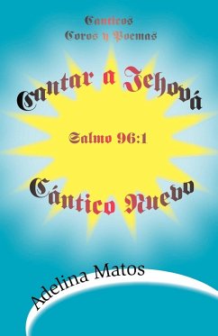 Cantar a Jehova Cantico Nuevo - Matos, Adelina