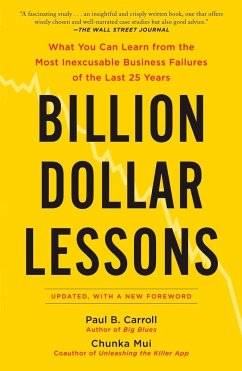 Billion Dollar Lessons - Carroll, Paul B; Mui, Chunka