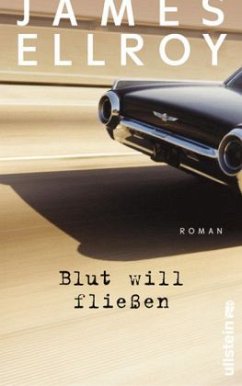 Blut will fließen - Ellroy, James