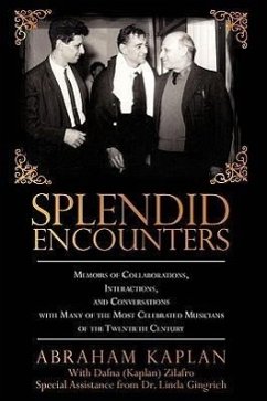 Splendid Encounters - Kaplan, Abraham