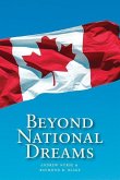 Beyond National Dreams: Essays on Canadian Citizenship and Nationalism