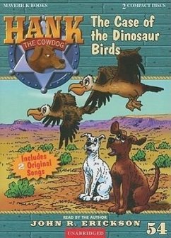 The Case of the Dinosaur Birds - Erickson, John R.