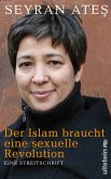 Der Islam braucht eine sexuelle Revolution