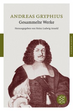 Gesammelte Werke - Gryphius, Andreas