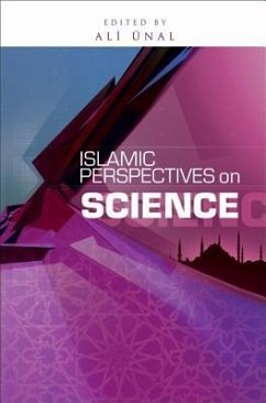 Islamic Perspectives on Science - Unal, Ali