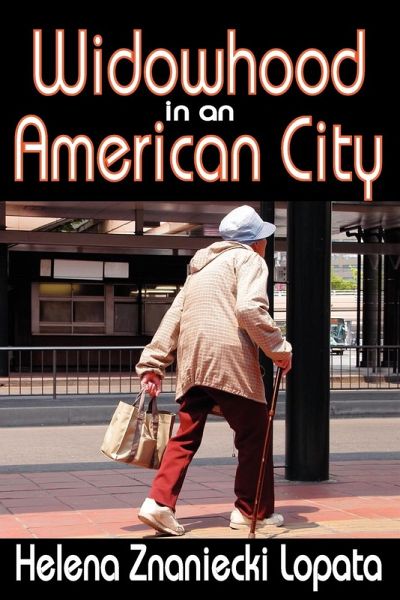 Widowhood in an American City Widowhood in an American City