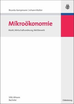 Mikroökonomie - Kampmann, Ricarda;Walter, Johann