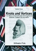 Knots und Vortices