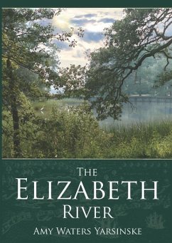 The Elizabeth River - Yarsinske, Amy Waters