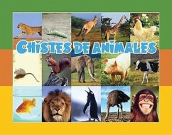 Chistes de Animales = Fun with Animals - White, Amy