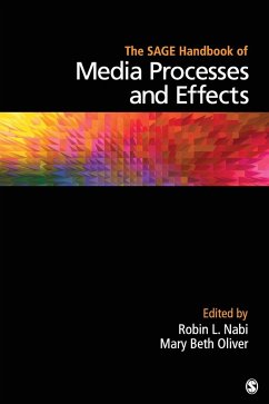 The SAGE Handbook of Media Processes and Effects - Nabi, Robin L.; Oliver, Mary Beth