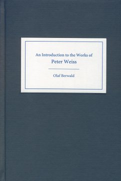 An Introduction to the Works of Peter Weiss - Berwald, Olaf