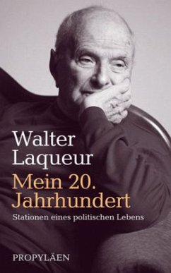 Mein 20. Jahrhundert - Laqueur, Walter