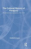The Colonial History of Paraguay