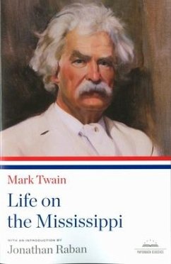 Life on the Mississippi: A Library of America Paperback Classic - Twain, Mark
