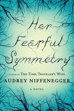 Her Fearful Symmetry - Niffenegger, Audrey