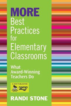 MORE Best Practices for Elementary Classrooms - Stone, Randi