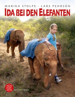 Ida bei den Elefanten - Stolpe, Marika; Pehrson, Lars