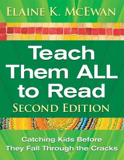 Teach Them ALL to Read - McEwan, Elaine K.