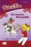 Die falsche Freundin / Bibi & Tina Bd.20