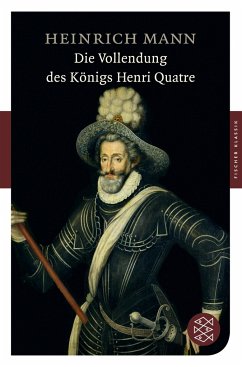 Die Vollendung des Königs Henri Quatre - Mann, Heinrich