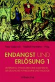 Endangst und Erlösung 1