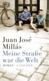 Meine Straße war die Welt