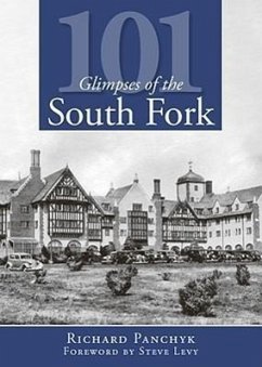 101 Glimpses of the South Fork - Panchyk, Richard