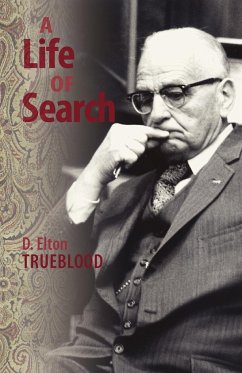 A Life of Search - Trueblood, D. Elton