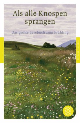 Als alle Knospen sprangen Als alle Knospen sprangen